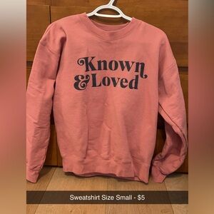 Known and Loved Sweatshirt